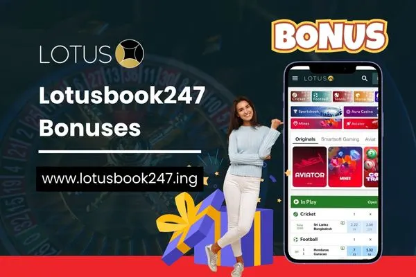 Lotusbook247 Bonuses