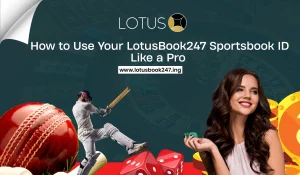 Read more about the article How to Use Your LotusBook247 Sportsbook ID Like a Pro