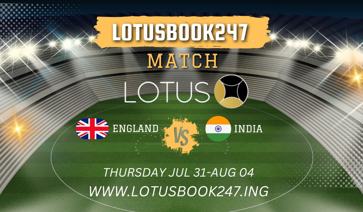 You are currently viewing England vs India, 5th Test Match Prediction Lotusbook247