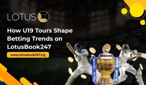 Read more about the article How U19 Tours Shape Betting Trends on LotusBook247