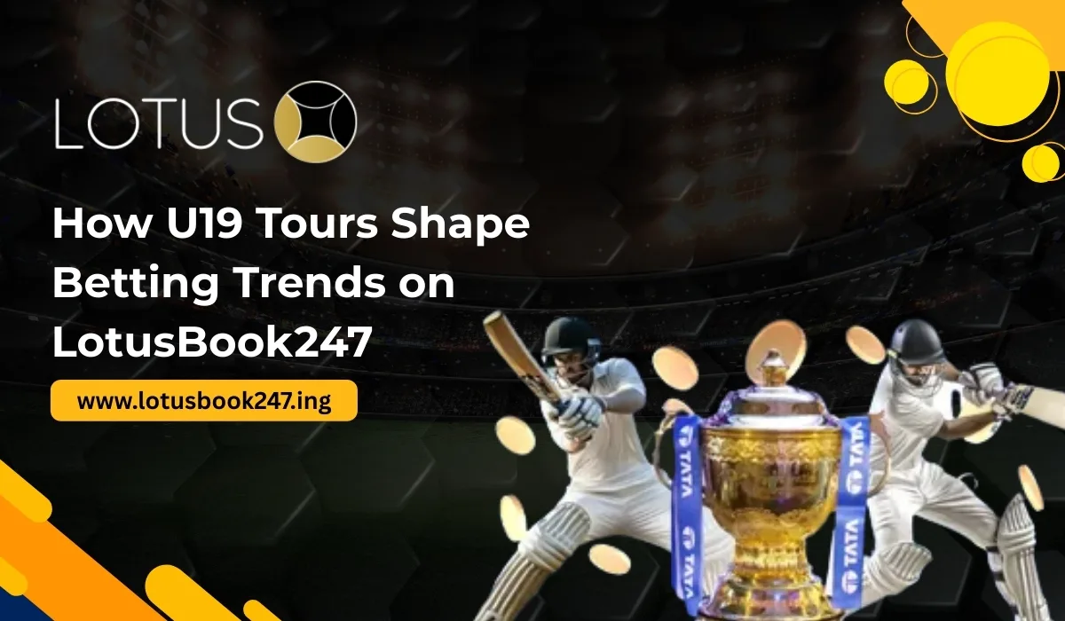 You are currently viewing How U19 Tours Shape Betting Trends on LotusBook247