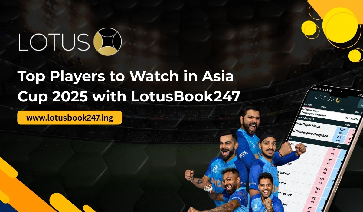 You are currently viewing Top Players to Watch in Asia Cup 2025 with LotusBook247